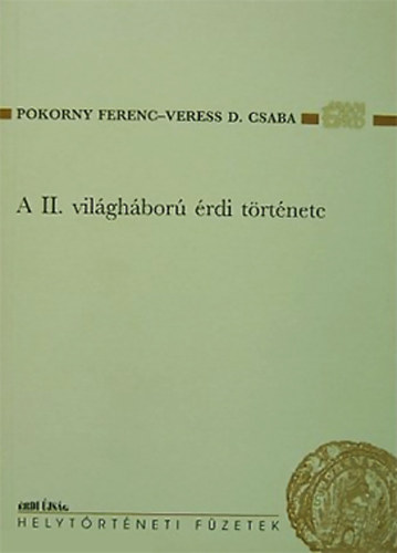 A II. vilghbor rdi trtnete - Valsg s emlkezet