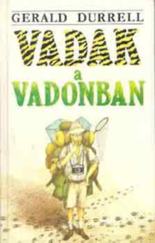 Gerald Durrell knyvek (3db.): Vadak a vadonban + A hahagj + Rokonom,Rosy