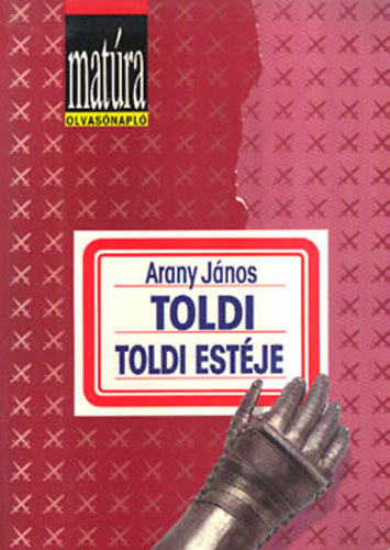 Arany Jnos - Toldi-Toldi estje (Matra)