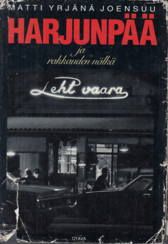 Harjunp�� ja rakkauden n�lk�