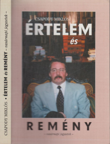 rtelem s remny (vasrnapi jegyzetek 1993-1998)- dediklt