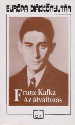 Franz Kafka - Az tvltozs
