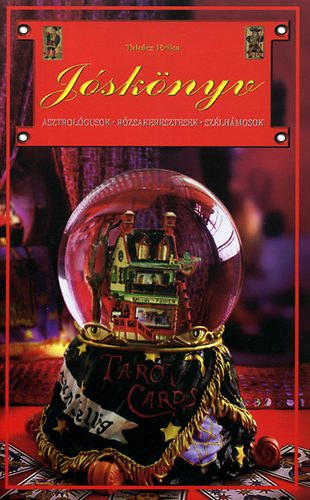 J�sk�nyv - (Asztrol�gusok - r�zsakeresztesek - sz�lh�mosok)