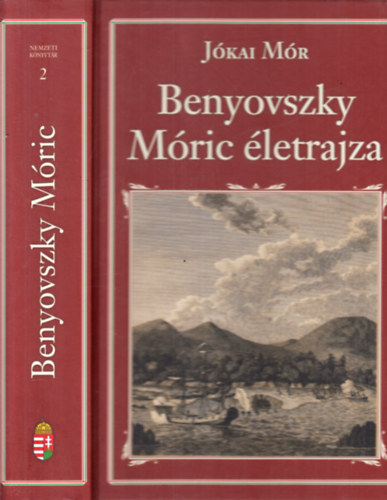 Benyovszky Mric letrajza (Nemzeti knyvtr 2.)