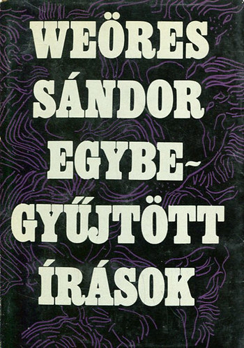 Egybegy�jt�tt �r�sok I. k�tet (We�res)