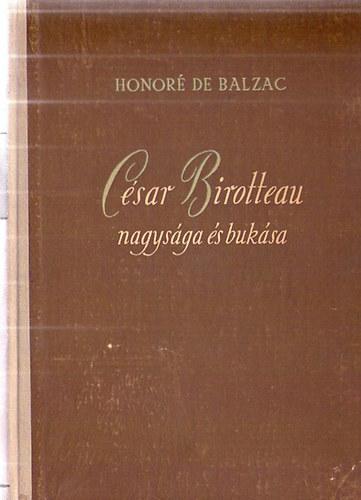 Honor de Bazac - Csar Birotteau nagysga s buksa