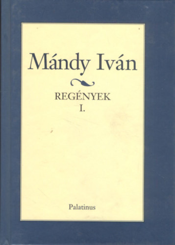 Mndy Ivn - Regnyek I.