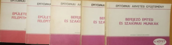 �p�t�ipari �rvet�si gy�jtem�ny: 3. k�tet 3/1., 3/2. + 4. k�tet 4/1., 4/2., 4/4. (5 f�zet)