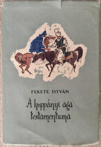 A koppnyi aga testamentuma (Gyry Mikls rajzaival)