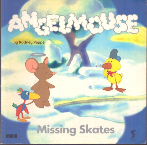 Rodney Peppé - Angelmouse - Missing Skates