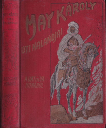 A datolya honbl (Keleti tirajzok)- arab lovas ktsvltozat