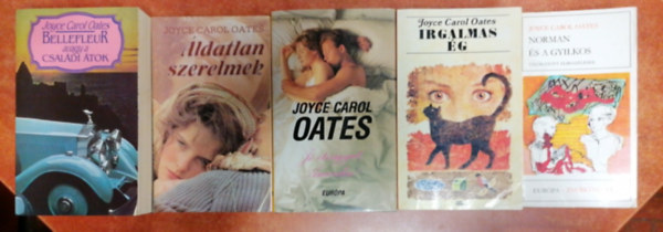 5db Joyce Carol Oates knyv:Norman s a gyilkos; ldatlan szerelmek; J tvgyat, Amerika!; Irgalmas g; Bellefleur, avagy a csaldi tok 1-2