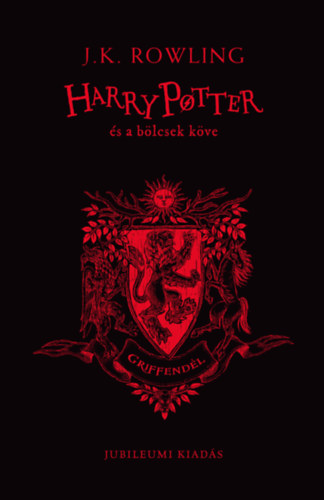 Harry Potter �s a b�lcsek k�ve - Griffend�l