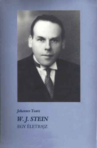 W.J.Stein - Egy �letrajz