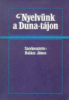 Nyelvnk a Duna-tjon