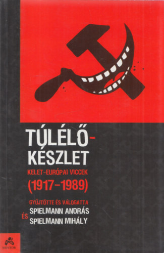 Tllkszlet - Kelet-Eurpai viccek (1917-1989)