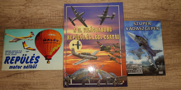 2 k�nyv �s egy aj�nd�k DVD a rep�l�s szerelmeseinek: Rep�l�s motor n�lk�l, A II. vil�gh�bor� rep�l�i �s l�gi csat�i + Szuper vad�zsg�pek DVD