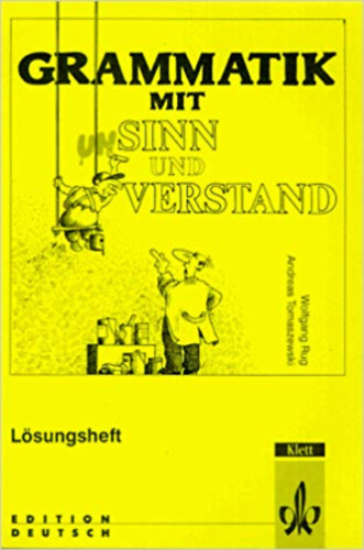 Rug, Wolfgang, Tomaszewski, Andreas - Grammatik mit Sinn und Verstand - Lsungsheft