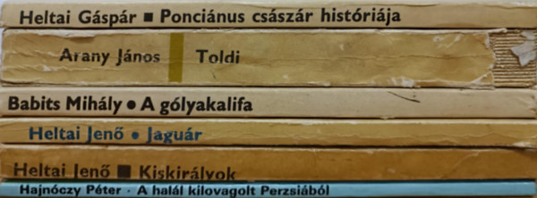 Arany Jnos, Babits Mihly, Heltai Jen, Hajnczy Pter Heltai Gspr - Olcs knyvtr knyvcsomag
