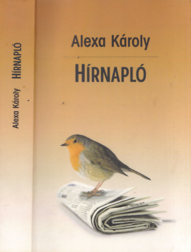 Alexa Kroly  (szerk.) - Hrnapl (dediklt)