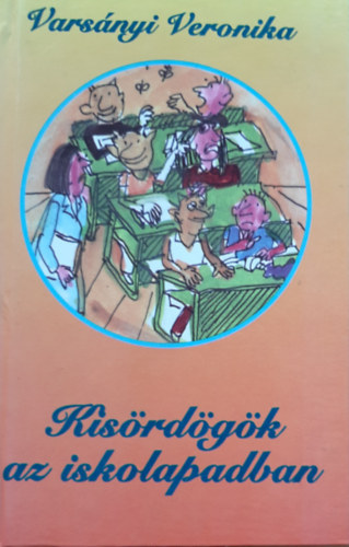 Kis�rd�g�k az iskolapadban