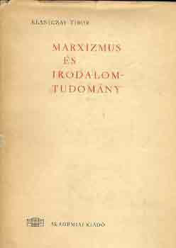 Klaniczay Tibor - Marxizmus s irodalomtudomny