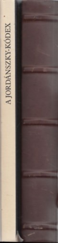 A Jord�nszky-k�dex I-II. (hasonm�s kiad�s, tok n�lk�l)