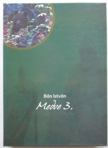 Bn Istvn - Medve 3. - X-trm sportjaim 9