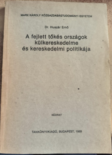 A fejlett tks orszgok klkereskedelme s kereskedelmi politikja