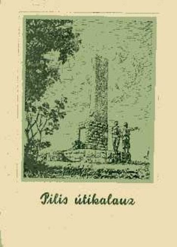 Pilis �tikalauz - M�sodik, b�v�tett kiad�s