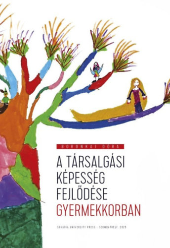 A t�rsalg�si k�pess�g fejl�d�se gyermekkorban