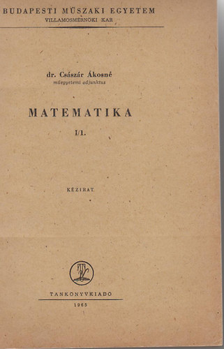 Matematika I./1. - villamosmrnk hallgatk r.