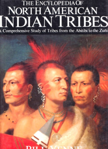 The Encylopedia of North American Indian Tribes