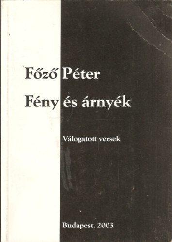 Fz Pter - Fny s rnyk