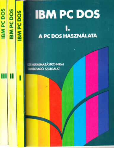 IBM PC DOS I-II-III A PC DOS Hasznlata