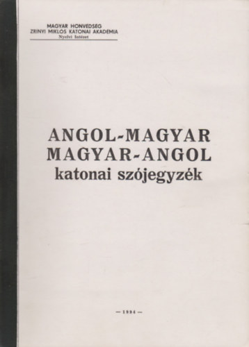 Angol-magyar magyar-angol katonai sz�jegyz�k