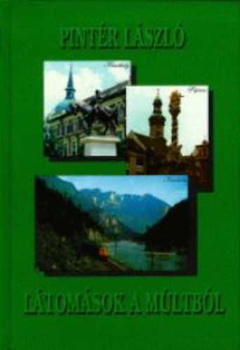 L�tom�sok a m�ltb�l