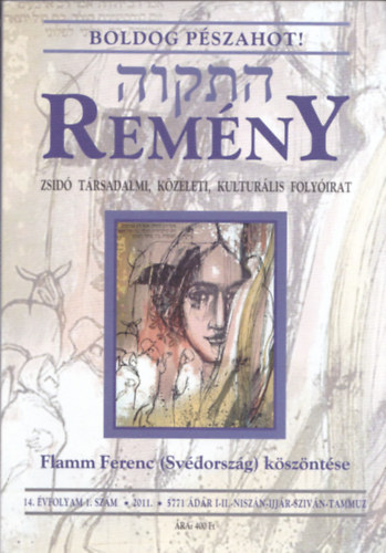 Remny 2011. tavasz (Zsid trsadalmi, kzleti, kulturlis folyirat)