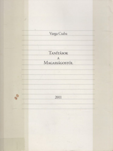 Varga Csaba - Tantsok a Magassgostl