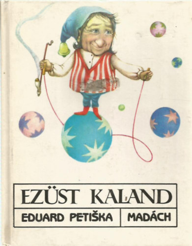 Ezst kaland
