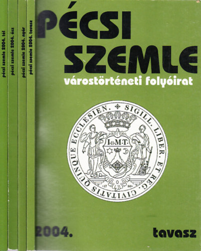 Pcsi szemle 2004/1-4. (teljes vfolyam)