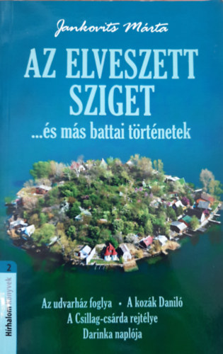 Az elveszett sziget ...s ms battai trtnetek