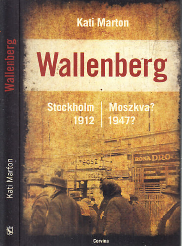 Wallenberg (Stockholm 1912, Moszkva? 1947?)