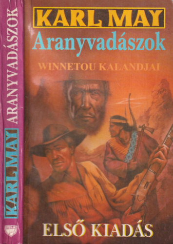 Karl May - Aranyvadszok (Winnetou kalandjai)