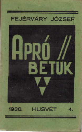 Apr� bet�k ( Apr� bet�s ) 1936. Husv�t 4.