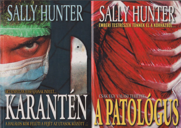 Sally Hunter - Sally Hunter könyvek (2db.): A patológus + Karantén