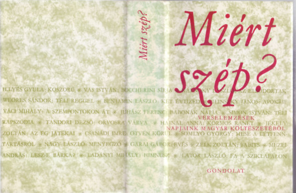 Verselemz�sek napjaink magyar k�lt�szet�b�l (Mi�rt sz�p?)