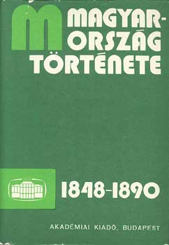 Magyarorszg trtnete 1848-1890 I-II.