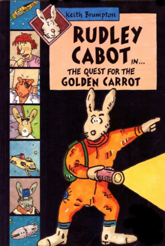 Keith Brumpton - Rudley Cabot in...The Quest for the Golden Carrot