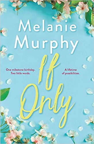 Melanie Murphy - If Only